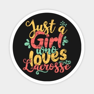 Just A Girl Who Loves Lacrosse Gift print Magnet